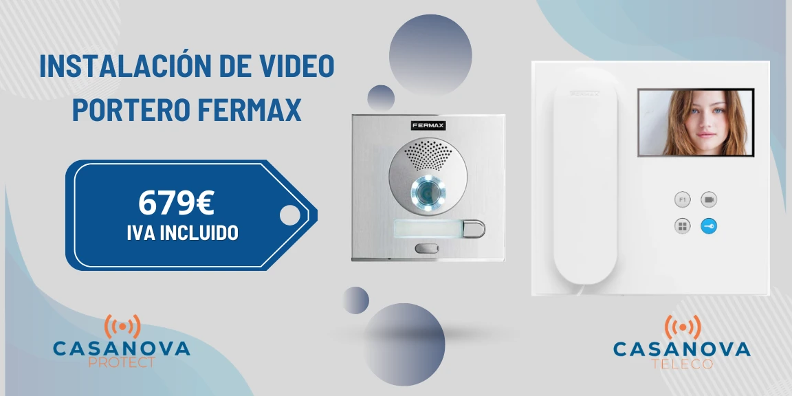 Oferta videoportero Fermax con instalación